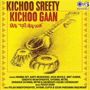 Kichoo Sreety Kichoo Gaan cover image
