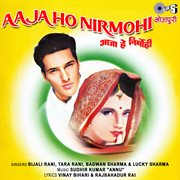 Aaja Ho Nirmohi cover image