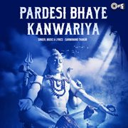 Pardesi Bhaye Kanwariya cover image