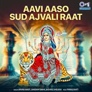 Aavi Aaso Sud Ajvali Raat cover image