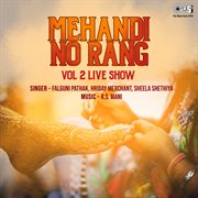 Mehandi No Rang Vol 2 Live Show cover image