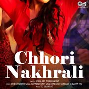 Chhori Nakhrali cover image