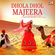 Dhola Dhol Majeera cover image