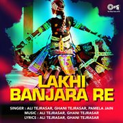Lakhi Banjara Re cover image