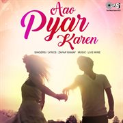 Aao pyar karen cover image