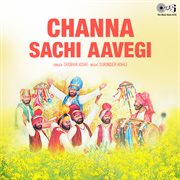 Channa Sachi Aavegi cover image