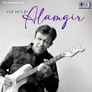 Pop hits by alamgir cover image