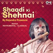 Shaadi Ki Shehnai By Rajendra Prasanna (Instrumental) cover image