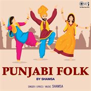 Punjabi Folk By Shamsa cover image