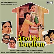 Anokha bandhan (original motion picture soundtrack) cover image
