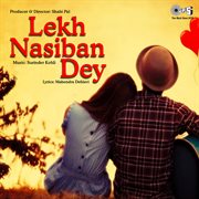 Lekh Nasiban Dey (Original Soundtrack) cover image