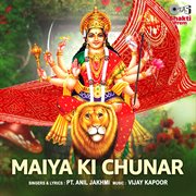 Maiya Ki Chunar cover image