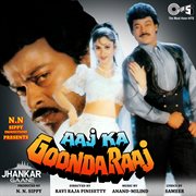 Aaj ka goonda raaj (jhankar) [original motion picture soundtrack] cover image