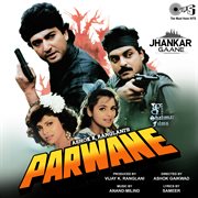 Parwane (jhankar) [original motion picture soundtrack] cover image