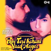 Phir teri kahani yaad aayee (jhankar) [original motion picture soundtrack] cover image
