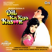Dil ka kya kasoor (jhankar) [original motion picture soundtrack] cover image