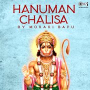 Hanuman Chalisa By Morari Bapu cover image