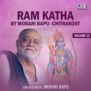 Ram katha by morari bapu chitrakoot, vol. 13 (hanuman bhajan) cover image