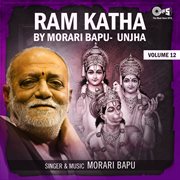Ram Katha By Morari Bapu Unjha, Vol. 12 cover image