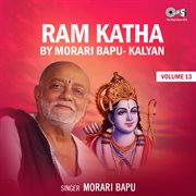 Ram katha by morari bapu kalyan, vol. 13 (hanuman bhajan) cover image
