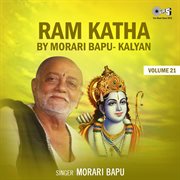 Ram katha by morari bapu kalyan, vol. 21 (ram bhajan) cover image