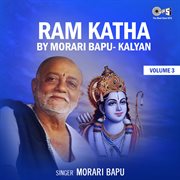 Ram katha by morari bapu kalyan, vol. 3 (ram bhajan) cover image