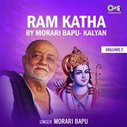 Ram katha by morari bapu kalyan, vol. 7 (ram bhajan) cover image