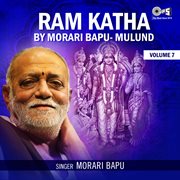 Ram Katha By Morari Bapu Mulund, Vol. 7 cover image