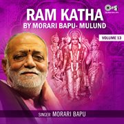 Ram Katha By Morari Bapu Mulund, Vol. 13 cover image