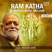 Ram Katha By Morari Bapu Mulund, Vol. 23 cover image