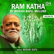 Ram Katha By Morari Bapu Mulund, Vol. 30 cover image
