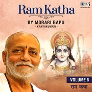 Ram Katha By Morari Bapu : Kanyakumari, Vol. 8 cover image