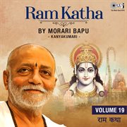 Ram Katha By Morari Bapu : Kanyakumari, Vol. 19 cover image