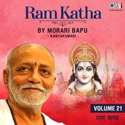 Ram Katha By Morari Bapu : Kanyakumari, Vol. 21 cover image