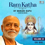 Ram Katha By Morari Bapu : Kanyakumari, Vol. 22 cover image