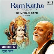Ram katha by morari bapu jaipur, vol. 12 (ram bhajan) cover image