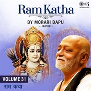 Ram katha by morari bapu jaipur, vol. 31 (ram bhajan) cover image