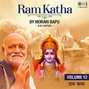 Ram katha by morari bapu kolhapur, vol. 12 (ram bhajan) cover image