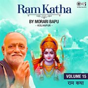 Ram katha by morari bapu kolhapur, vol. 15 (ram bhajan) cover image