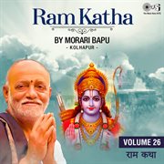 Ram katha by morari bapu kolhapur, vol. 26 (ram bhajan) cover image