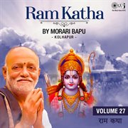 Ram katha by morari bapu kolhapur, vol. 27 (ram bhajan) cover image