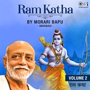 Ram katha by morari bapu varanasi, vol. 2 (ram bhajan) cover image