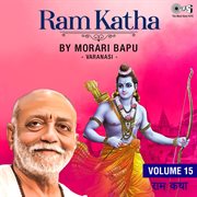 Ram katha by morari bapu varanasi, vol. 15 (ram bhajan) cover image