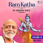 Ram katha by morari bapu varanasi, vol. 16 (ram bhajan) cover image