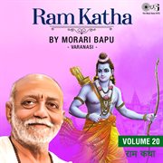 Ram katha by morari bapu varanasi, vol. 20 (ram bhajan) cover image