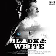 Black & white (original motion picture soundtrack) cover image