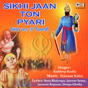 Sikhi Jaan Ton Pyari cover image