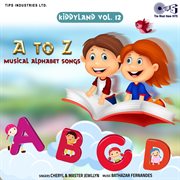 Kiddyland Vol. 12  A To Z  (Musical Alphabet Songs) cover image