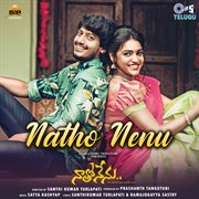 Natho Nenu (Original Motion Picture Soundtrack) cover image