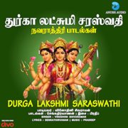 Durga Lakshmi Saraswathi cover image